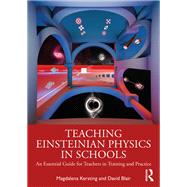 Teaching Einsteinian Physics in Schools
