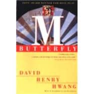 M. Butterfly : With an Afterword by the Playwright