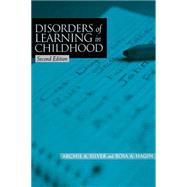 Disorders of Learning in Childhood