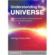 Understanding the Universe: An Inquiry Approach to Astronomy and the Nature of Scientific Research