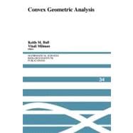 Convex Geometric Analysis