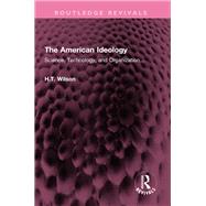 The American Ideology