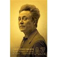 Christopher Walken A to Z The Man, the Movies, the Legend