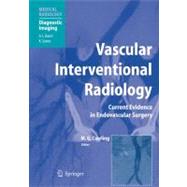 Vascular Interventional Radiology : Angioplasty, Stenting, Thrombolysis and Thrombectomy