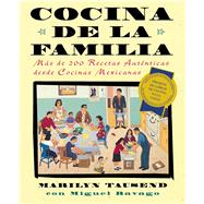 Cocina de la Familia (Family Kitchen) Mas de 200 Recetas Autenticas de Cocinas Mexicanas