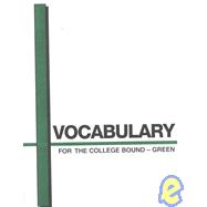 Vocabulary for the College Bound - Green
