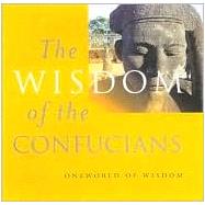 Wisdom of the Confucians