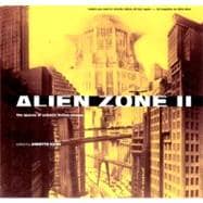 Alien Zone II The Spaces of Science Fiction Cinema