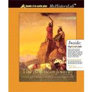 American Journey, The: Update Edition, Volume 1, Books a la Carte Plus MyHistoryLab