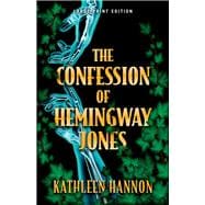 The Confession of Hemingway Jones (Large Print Edition)