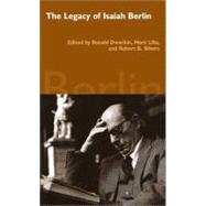 The Legacy of Isaiah Berlin