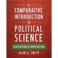 A Comparative Introduction to Political Science Contention and Cooperation