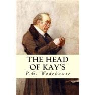 The Head of Kay's