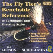 The Fly Tier's Benchside Reference to Techniques and Dressing Styles