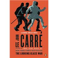 The Looking Glass War A George Smiley Novel