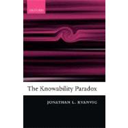 The Knowability Paradox