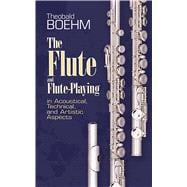 The Flute and Flute Playing