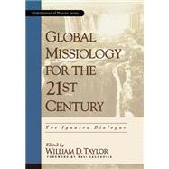 Global Missiology for the 21st Century : The Iguassu Dialogue