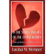 In the Shoes and Life of the Other Women