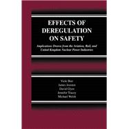 Effects of Deregulation on Safety