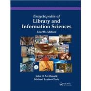 Encyclopedia of Library and Information Sciences, Fourth Edition (Print Version)