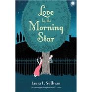 Love by the Morning Star