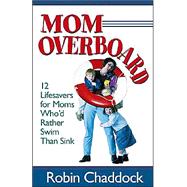 Mom Overboard