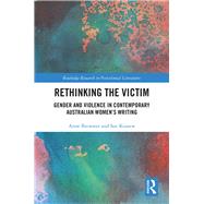 Rethinking the Victim: Gendered Violence in Australian Literature
