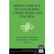 Media Literacy Pt. 1 : Transforming Curriculum and Teaching