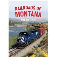 Railroads of Montana