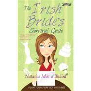 The Irish Bride's Survival Guide