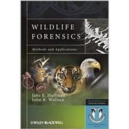 Wildlife Forensics : Methods and Applications