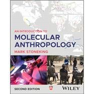 An Introduction to Molecular Anthropology book cover, ISBN 9781394262595