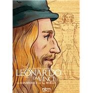 Leonardo Da Vinci The Renaissance of the World