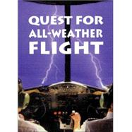 Quest for All-Weather Flight