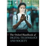 The Oxford Handbook of Digital Technology and Society