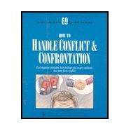 How to Handle Conflict & Confrontation