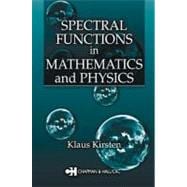 Spectral Functions in Mathematics and Physics