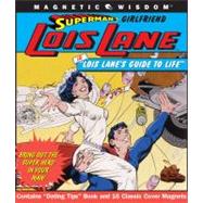 Superman's™ Girlfriend Lois Lane...in 