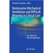 Noninvasive Mechanical Ventilation and Difficult Weaning in Critical Care
