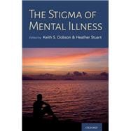 The Stigma of Mental Illness Models and Methods of Stigma Reduction