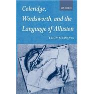 Coleridge, Wordsworth and the Language of Allusion