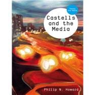 Castells and the Media Theory and Media