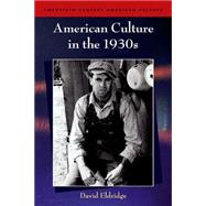 American Culture in the 1930s