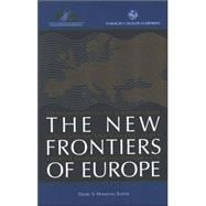 The New Frontiers of Europe The Enlargement of the European Union: Implications and Consequences