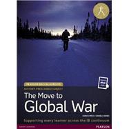 Pearson Bacc: The Move to Global War