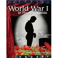 World War I: in Flanders Fields: The 20th Century
