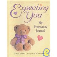 Expecting You My Pregnancy Journal