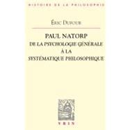 De La Psychologie Generale a La Systematique Philosophique