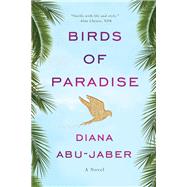 Birds of Paradise A Novel